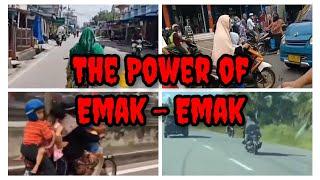 The Power of Emak-Emak..!! Ras terkuat di muka Bumi.. Sang Penguasa Jalanan..!! #thepowerofemakemak