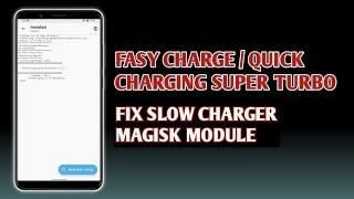 FAST CHARGER MAGISK MODULE SUPER TURBO Fast Charge 3.0 || Quick Charging for Snapdragon