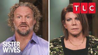 Kody Needs Meri to "Go Away" | Sister Wives | TLC