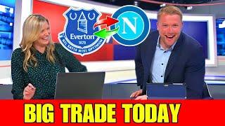 OMG! IT JUST HAPPENED, EVERTON NEGOTIATING WITH NAPOLI!EVERTON NEWS TODAY