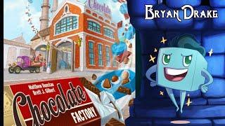 Chocolate Factory Review - with Bryan