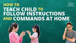 How to Teach Child to Follow Instructions and Commands at Home