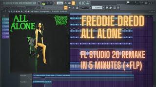 FREDDIE DREDD - ALL ALONE FL STUDIO REMAKE (+FLP)