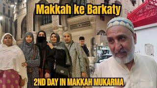 Makkah Mukarma ke Barkaty | Makkah Mukarma my 2osra din | 25 Feb | 2024 | Alhamdulillah |Aatka