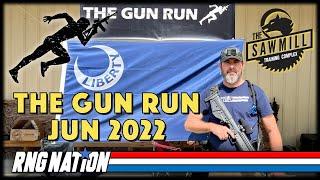 June 2022 - The Gun Run Sawmill Run-N-Gun
