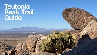 Teutonia Peak Trail Guide