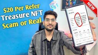 Treasure NFT Referral Income | Treasure NFT Real or Scam? $2500 Monthly Income?