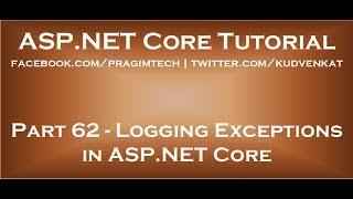 Logging exceptions in ASP NET Core