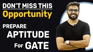 Don't Miss this Opportunity | Prepare Aptitude for GATE | Well Academy