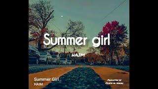 HAIM - Summer Girl (Lyrics Video)