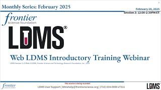 February Web LDMS Introductory Training Webinar, Session 2