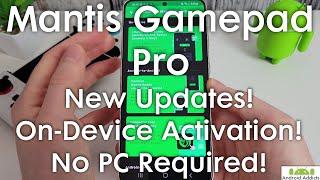 Mantis Gamepad Pro New Update - Easy on-phone activation!