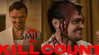 Smile 2 (2024) KILL COUNT (no jumpscares) 