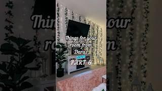 Room Decor from Daraz || PART 6 #daraz