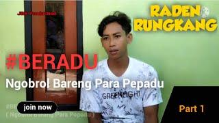 Klarifikasi RADEN RUNGKANG Gagal bertanding 2022 ll #BERADU ( Ngobrol Bareng Pepadu )