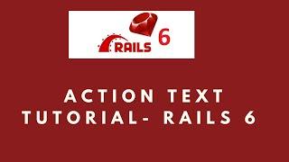 How to use ActionText and install Trix Editor on Rails 6 Application