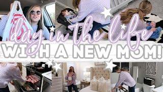 FULL DAY IN THE LIFE WITH A NEW MOM! | PRODUCTIVE DAY WITH A NEWBORN BABY | Lauren Yarbrough