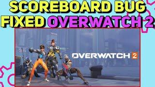 Overwatch 2 Scoreboard bug | How to fix Scoreboard bug in Overwatch 2