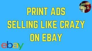 Print Ad Sales On eBay Have Been Amazing