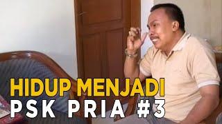 Menjadi PSK Pria dan tukang pijat plus plus | KEJAMNYA DUNIA