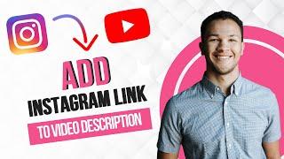 How to Add Instagram Link to Youtube Video Description (Best Method)