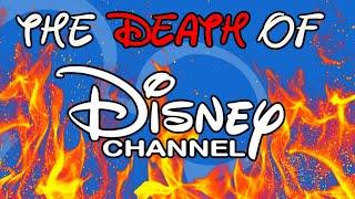 The DEATH of Disney Channel