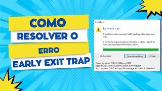 COMO RESOLVER O ERRO  EARLY EXIT TRAP ( FIVEM )