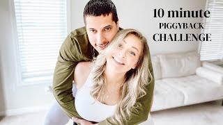 10 MINUTE PIGGYBACK CHALLENGE // Pt.3 *couples edition*