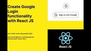 Creating Google Login functionality with React JS | Sourabh Chawla