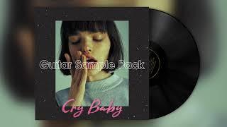FREE Guitar Sample Pack 2021 "Cry Baby" ( Loop Kit / Lil baby / Gunna / RnB / Trap / Trapsoul )