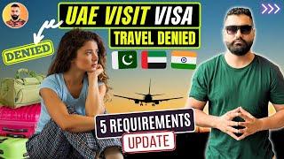  Dubai Visit Travel Requirements 2024 - UAE Visit Visa Updates Today - Travel Denied to Passengers