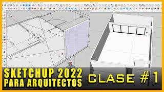SKETCHUP 2022 | CURSO Para Arquitectos desde cero (Primera Clase)