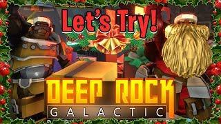 Lets Try!: Deep Rock Galactic | First Impressions