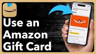 How To Use Amazon Gift Card