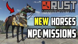 Rust Console UPDATE - Horses & NPC Missions (New Safe zones, Weapons and More!)