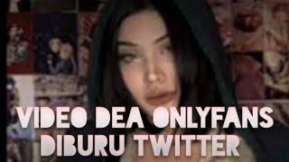Video Dea Onlyfans Viral Twitter diburu Online Content Creator Only fans Podcast deddy