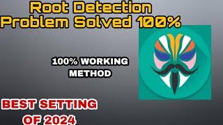How To Remove Root Detection Problem Fix 100% | Hide Root from Banking Apps | Magisk & Zygisk 2024