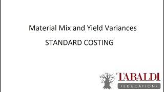 Material Mix and Yield Variances | Standard Costing