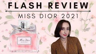 FLASH REVIEW | NEW MISS DIOR 2021