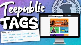 Teepublic Tags (Understanding The Basics)