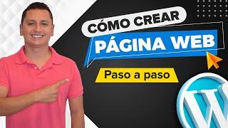  Cómo Crear una Página Web Paso a Paso  WordPress