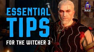 Essential Tips | Witcher 3 Next Gen | 3 Must Know Pro-Tips