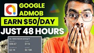 How to EARN $50 DAILY From GOOGLE AdMob 2025 | Google AdMob Earning Tricks