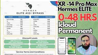  Important Announcement! Hermes Elite Price List  A12+ Bypass XR -14 Pro  Icloud Unlock 0-48 Hours