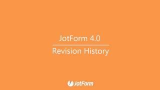 Jotform 4.0: Track your form edits easily and revert back with a single click