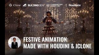 Festive Character Animation with iClone BuildingGen, Character Creator and Houdini