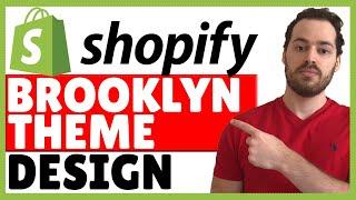 Shopify Brooklyn Theme Customization | Complete Brooklyn Theme Design Tutorial