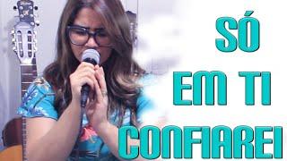 Pamela Helen com Jonas Benichio - Só em Ti confiarei (Cover)