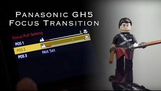 Panasonic GH5 Focus Transition