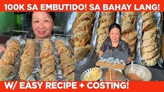 EMBUTIDO 100K kaya kitain SA BAHAY! RECIPE + COSTING